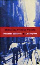 La gangrena (spanish edition)