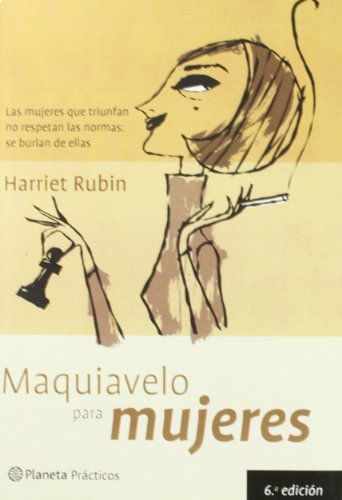 9788408041993_maquiavelo-para-mujeres-spanish-edition_front-2.jpg Maquiavelo para mujeres (spanish edition)