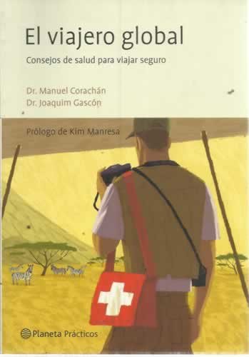 El viajero global. prólogo de kim manresa.