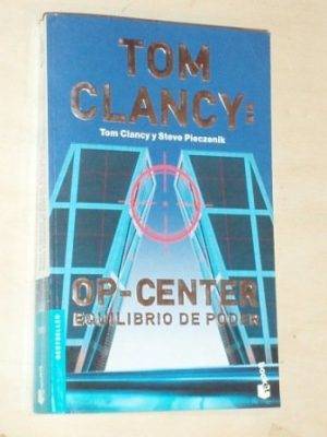 Equilibrio de poder / balance of power (tom clancy's op-center) (spanish edition)