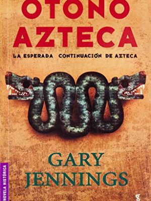 Otono azteca (spanish edition)