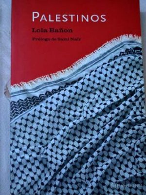 Palestinos (spanish edition)