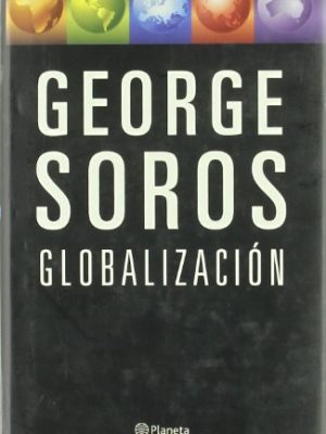 Globalizacion (spanish edition)