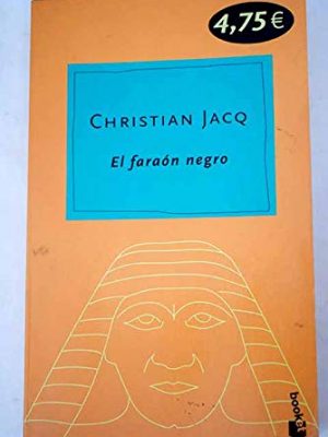 El faraón negro (spanish edition)