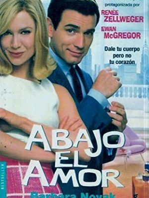 9788408049289_abajo-el-amor-spanish-edition_front-1.jpg Abajo el amor (spanish edition)