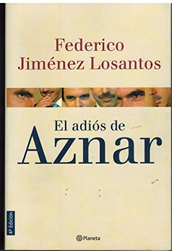 9788408050940_el-adios-de-aznar-spanish-edition_front-7.jpg El adios de aznar (spanish edition)