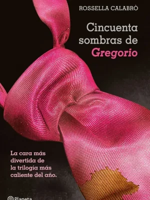 Cincuenta sombras de gregorio