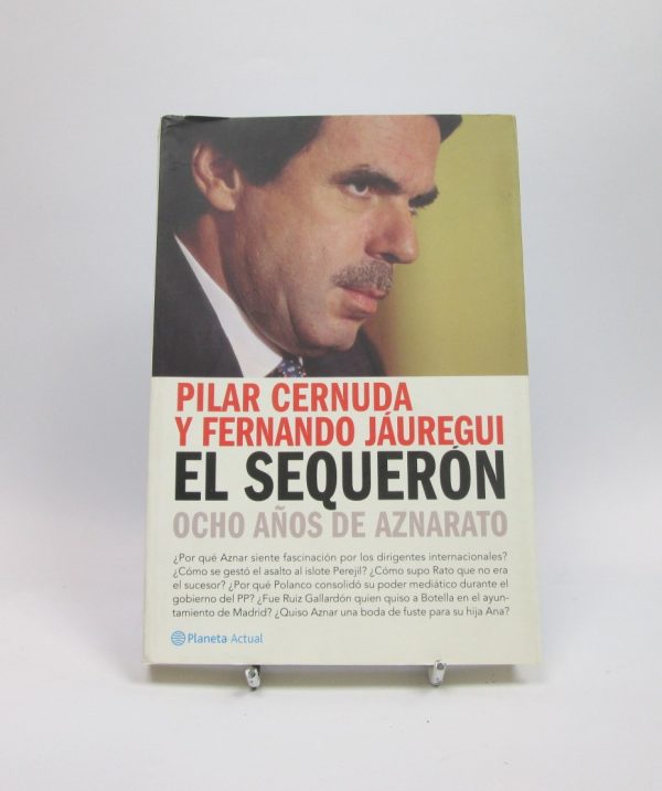 El sequerón. ocho años de aznarato