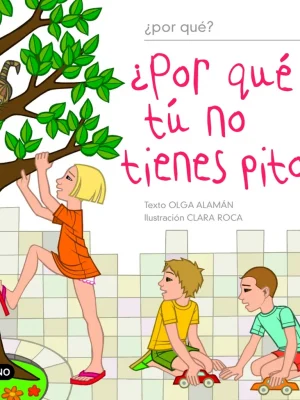 ¿por qué no tienes pito?