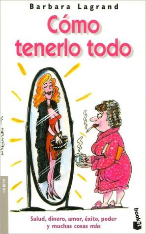 Como tenerlo todo