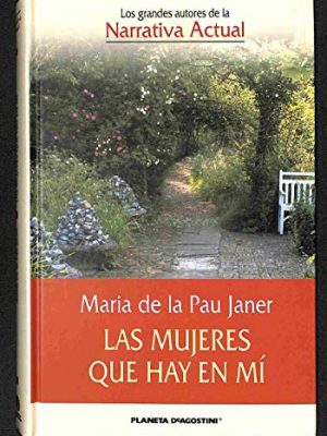 Las mujeres que hay en mi