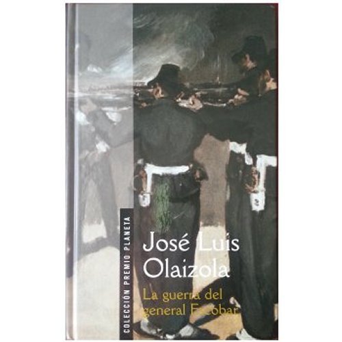 La guerra del general escobar