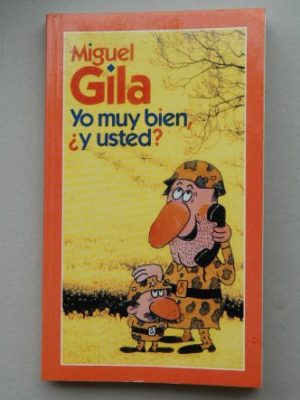 9788408054481_yo-muy-bien-y-usted_front-2.jpg Yo muy bien, ¿y usted?
