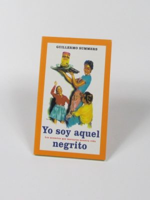 Yo soy aquel negrito