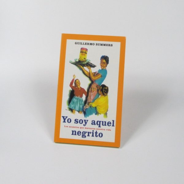 Yo soy aquel negrito