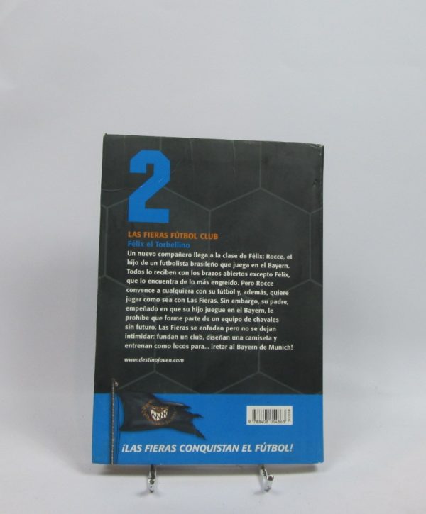 Las fieras futbol club 2: félix el torbellino