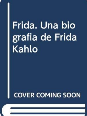 Frida (nuevo) (spanish edition)