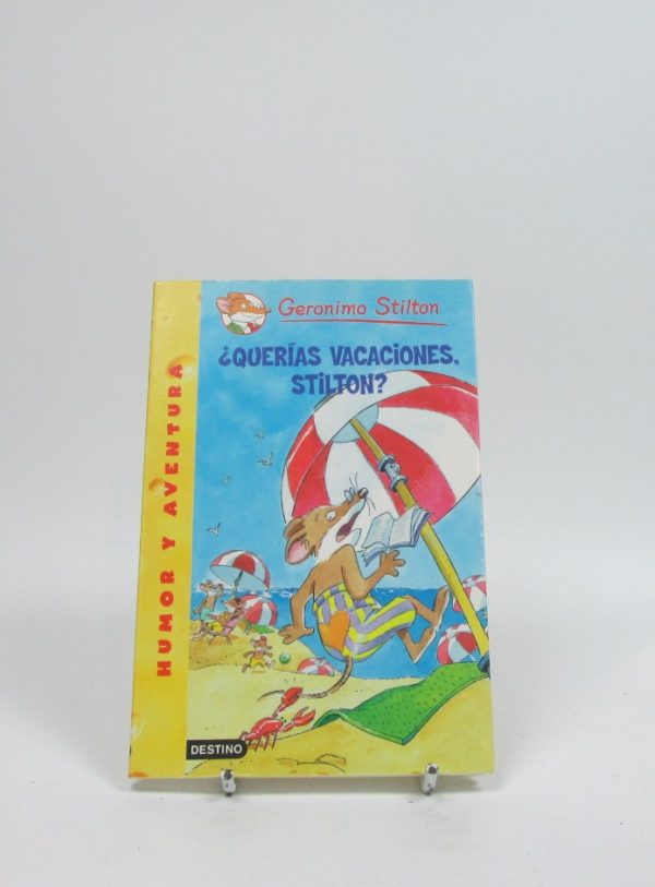 ¿querías vacaciones, stilton?