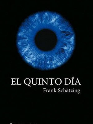 9788408060055_el-quinto-dia-planeta-internacional-spanish-edition_front-10.jpg El quinto día (planeta internacional) (spanish edition)