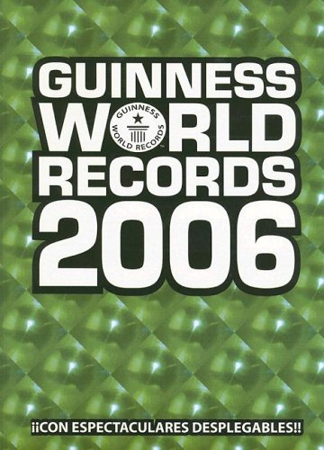 Guinness world records 2006 (guinness world records (spanish)) (spanish edition)