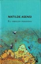 El origen perdido (nav. 2005) (spanish edition)