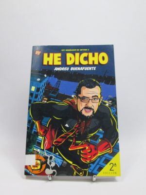 He dicho