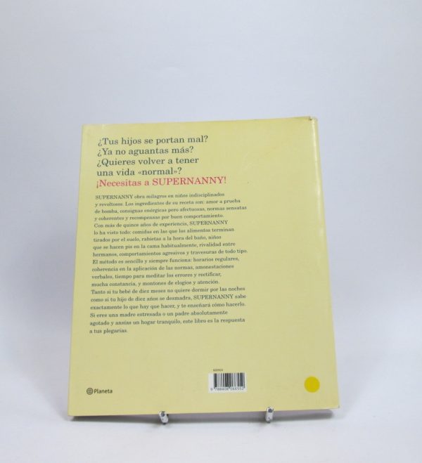 Supernanny. consejos prácticos y sensatos para educar a tus hijo
