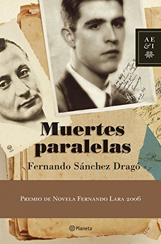 Muertes paralelas (autores españoles e iberoamericanos) (spanish edition)