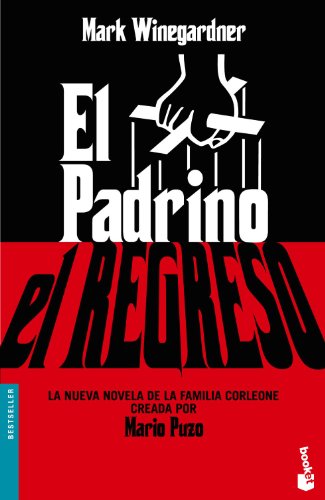 9788408067511_el-padrino-el-regreso_front-2.jpg El padrino. el regreso