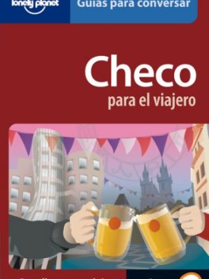 Lonely planet checo para el viajero (phrasebook) (spanish edition)