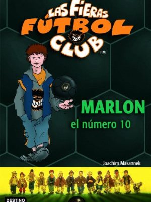 Marlon, el número 10: las fieras del fútbol club 10