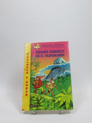 ¡menudo canguelo en el kilimanjaro!: geronimo stilton 26