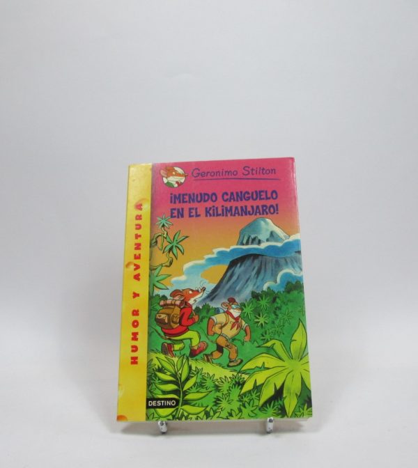 ¡menudo canguelo en el kilimanjaro!: geronimo stilton 26