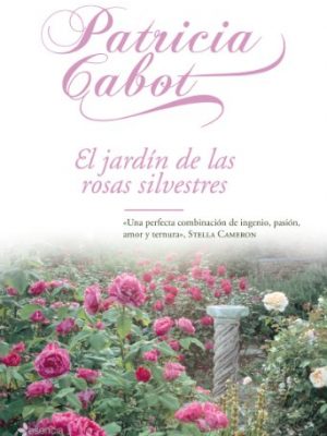 El jardín de las rosas silvestres