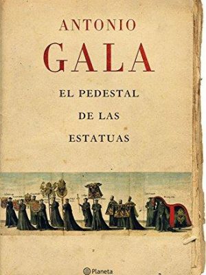9788408071457_el-pedestal-de-las-estatuas-spanish-edition_front-7.jpg El pedestal de las estatuas (spanish edition)