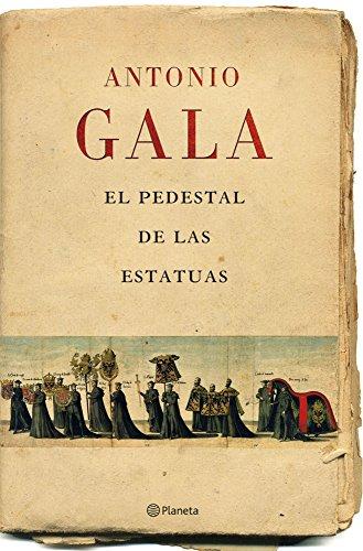 El pedestal de las estatuas (spanish edition)
