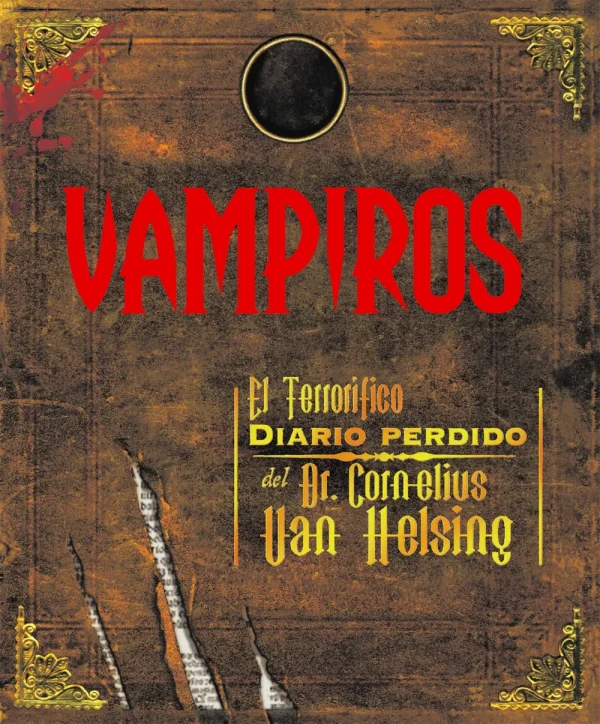 Vampiros. el terrorífico diario perdido del dr. cornelius van helsing