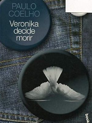 Veronika decide morir (ver. 07) (spanish edition)