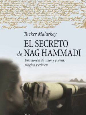 El secreto de nag hammadi (planeta internacional) (spanish edition)