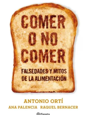 9788408073611_comer-o-no-comer_front-1.webp Comer o no comer