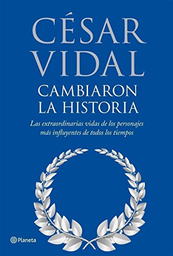 9788408075844_cambiaron-la-historia_front-2.jpg Cambiaron la historia