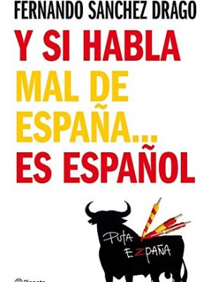 9788408076971_y-si-habla-mal-de-espanaes-espanol_front-4.jpg Y si habla mal de españa...es español