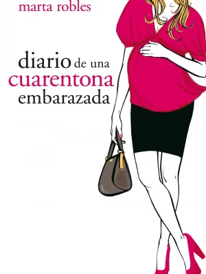 Diario de una cuarentona embarazada