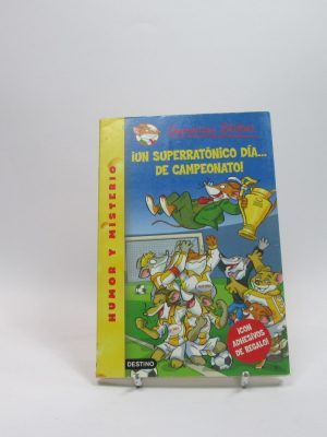 Un superratonico dia de campeonato - geronimo stilton