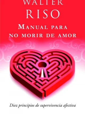 Manual para no morir de amor