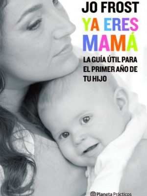 Ya eres mamá