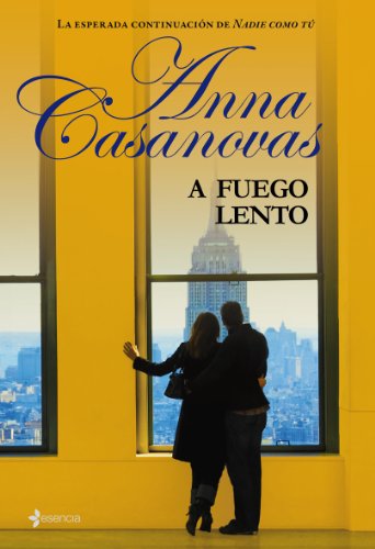 A fuego lento (novela romántica) (spanish edition)