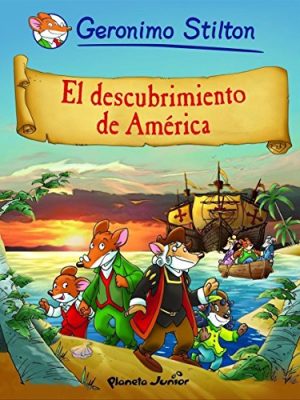 El descubrimiento de américa: cómic geronimo stilton 1