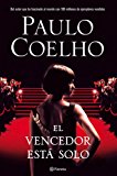 El vencedor está solo (biblioteca paulo coelho) (spanish edition)