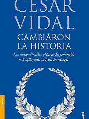 9788408085881_cambiaron-la-historia-spanish-edition_front-1.jpg Cambiaron la historia (spanish edition)